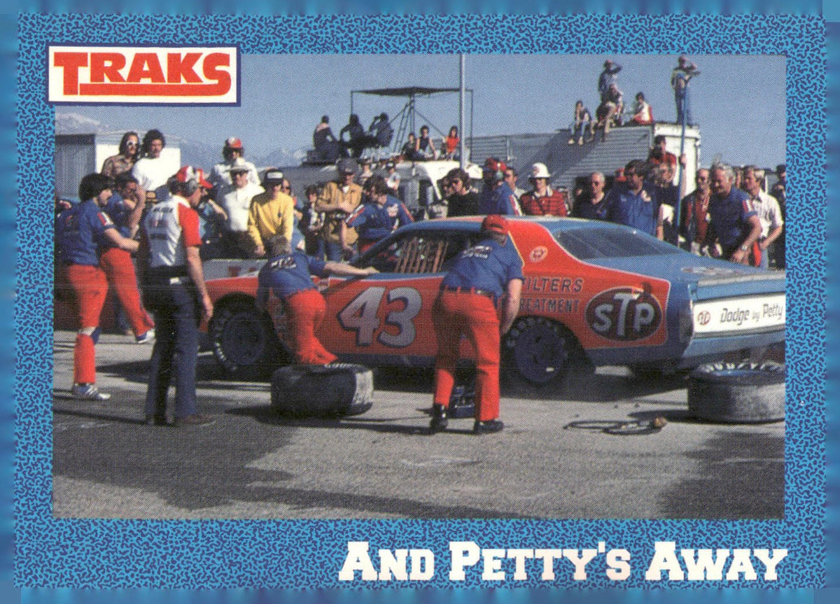 1991 Traks Richard Petty #17 And Petty's Away (Richard Petty's 1978 Record)