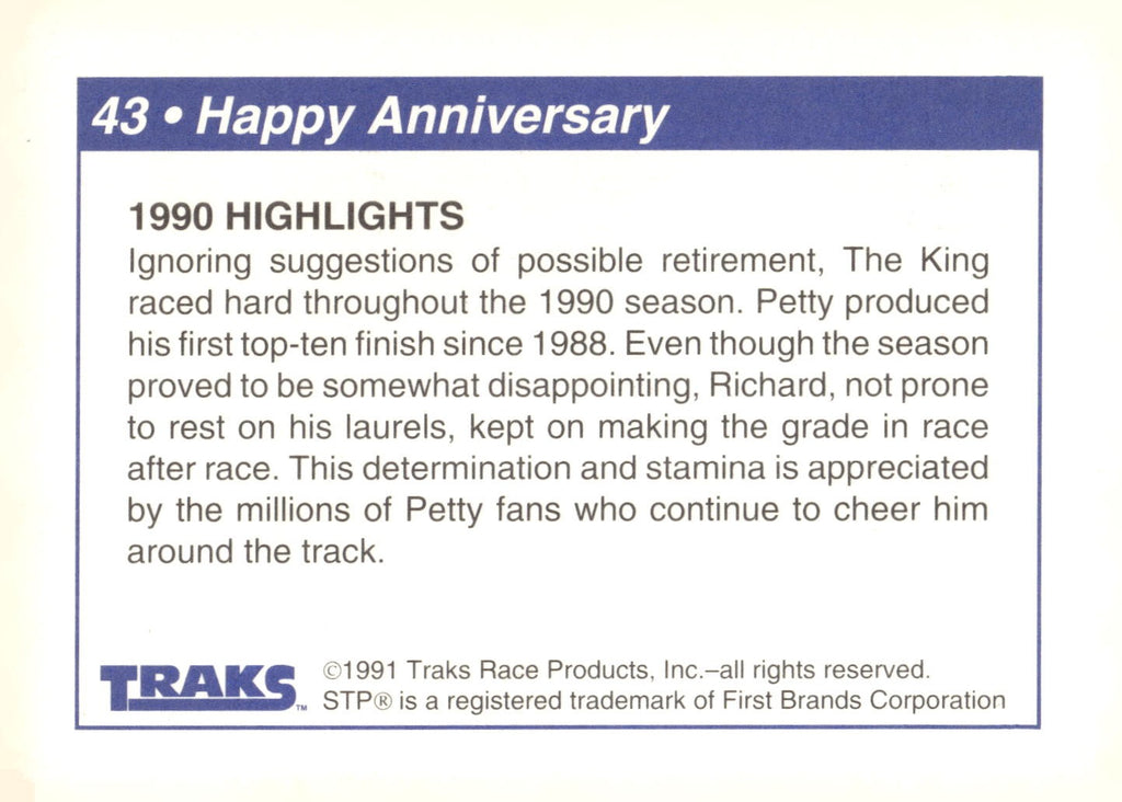 1991 Traks Richard Petty #43 Happy Anniversary (1990 Highlights)