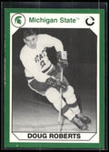 1990 Collegiate Collection Michigan State Spartans #55 Doug Roberts