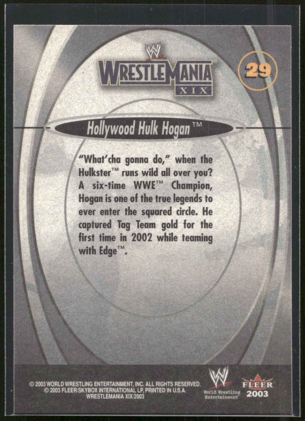 2003 Fleer WWE WrestleMania XIX #29 Hollywood Hulk Hogan