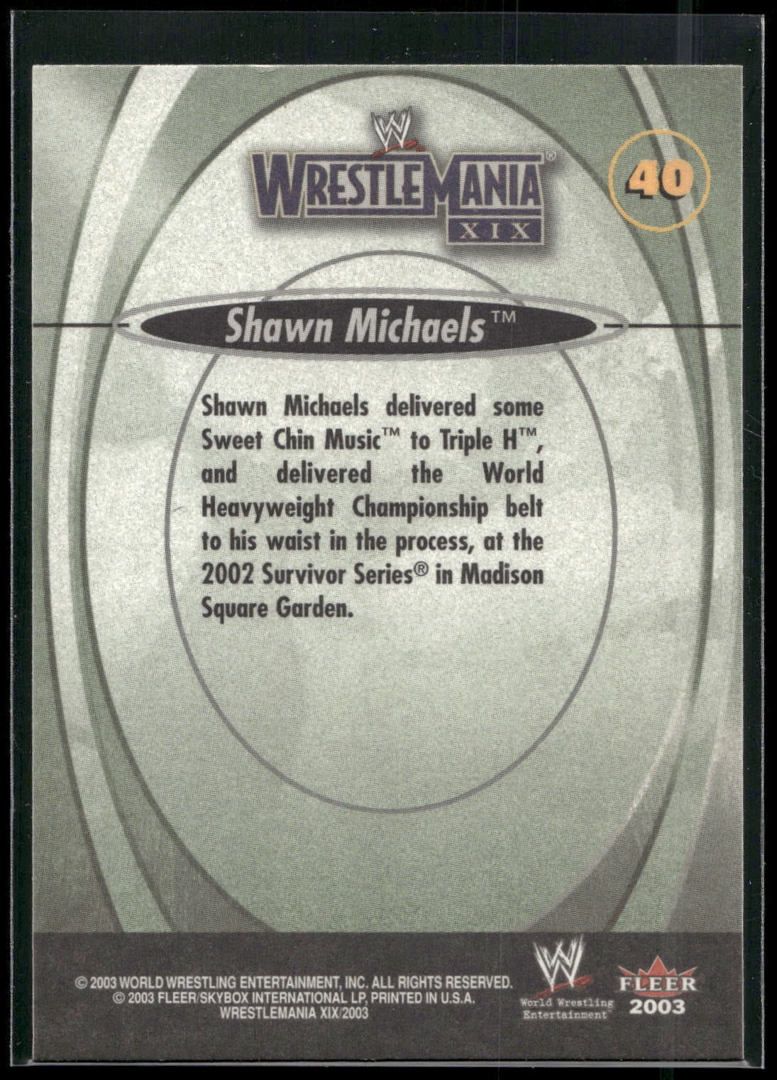 2003 Fleer WWE WrestleMania XIX #40 Shawn Michaels