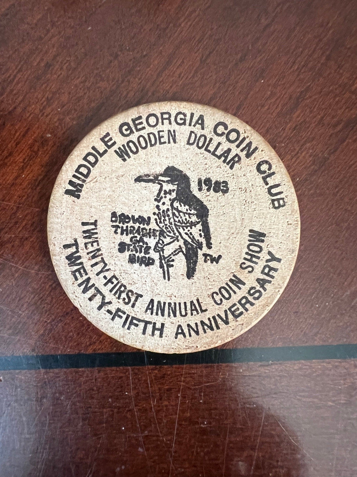 1983 Middle Georgia Coin Club Wooden Dollar Token 25th Anniversary Macon GA